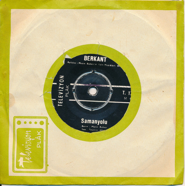 Berkant : Samanyolu / Özledim Seni (7")