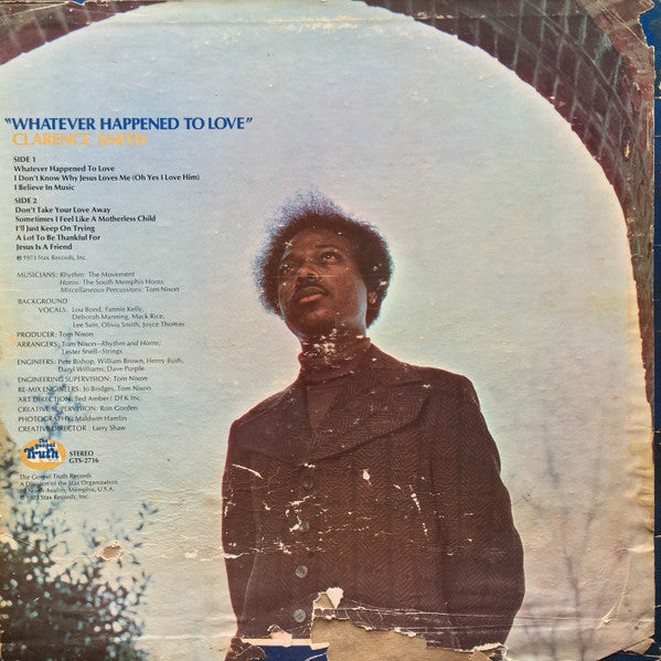 Clarence Smith (2) : Whatever Happened To Love (LP)