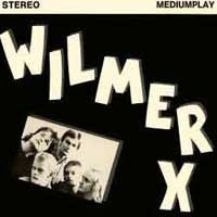 Wilmer X : Wilmer X (12")