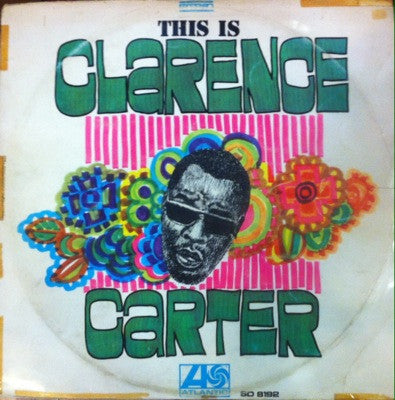 Clarence Carter : This Is Clarence Carter (LP, Album)