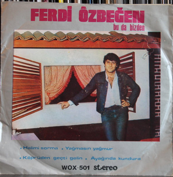 Ferdi Özbeğen : Bu Da Bizden (7", EP)