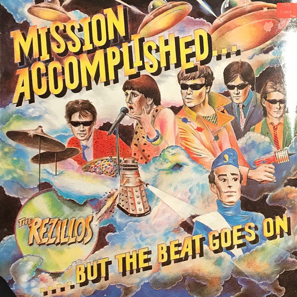 The Rezillos : Mission Accomplished... But The Beat Goes On (LP, Album)