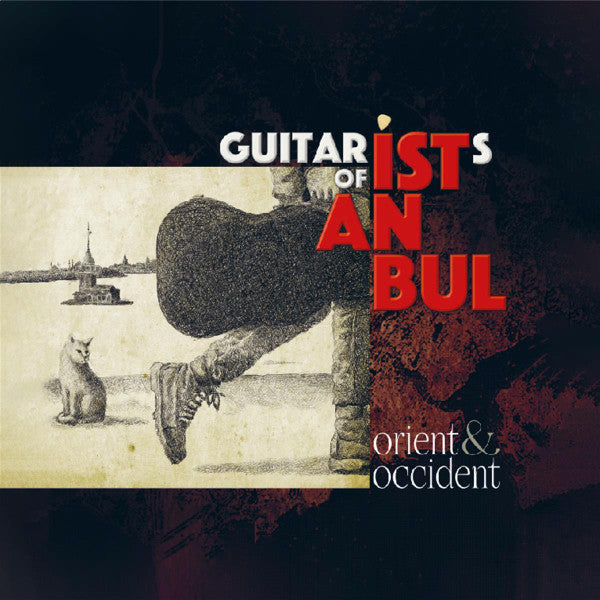 Various : Guitarists Of İstanbul (Orient & Occident) (LP, Album)