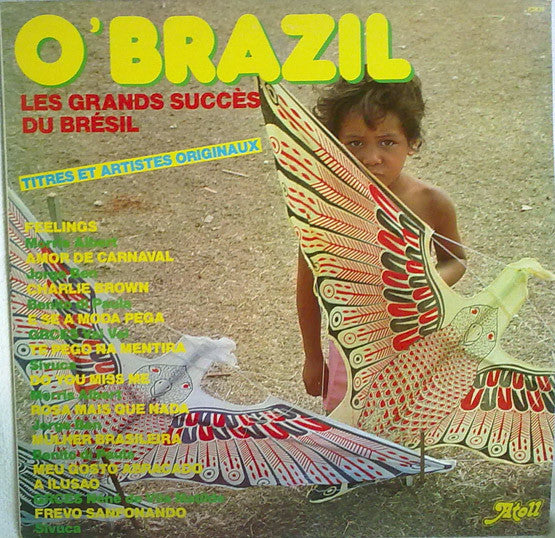Various : O'Brazil "Les Grands Succés Du Brésil" (LP, Comp)