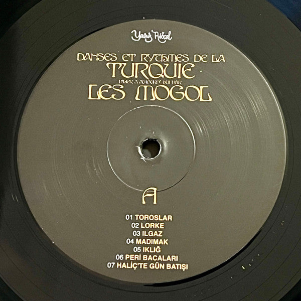 Les Mogol* : Danses Et Rythmes De La Turquie D'Hier À Aujourd'hui (LP, Album, RE)