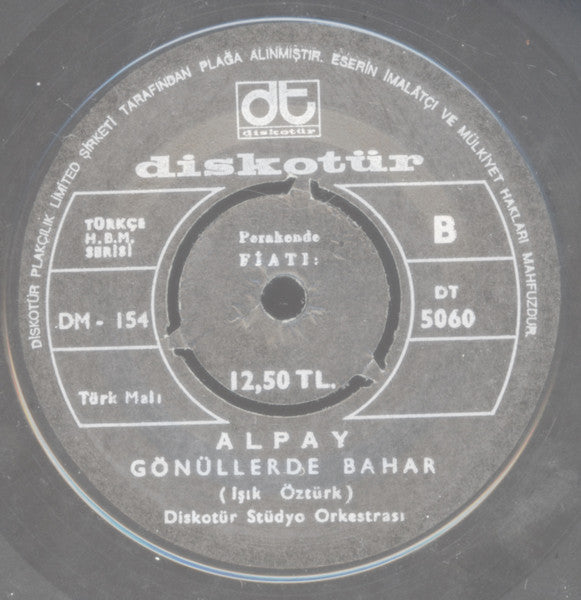 Alpay : Aşk Böyledir / Gönüllerde Bahar (7", Single)