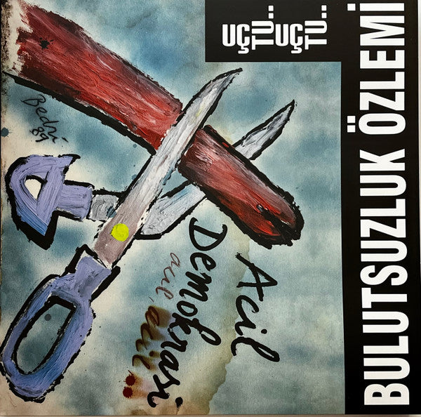 Bulutsuzluk Özlemi : Uçtu.. Uçtu.. (LP, Album, RE, RM)