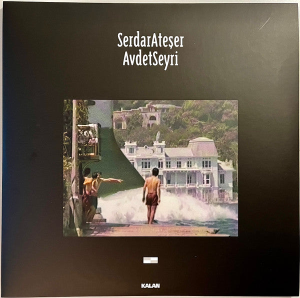 Serdar Ateşer : Avdet Seyri (2xLP, Album, RE)