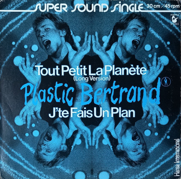 Plastic Bertrand : Tout Petit La Planète (12")