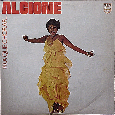 Alcione : Pra Que Chorar (LP, Album)