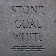Stone Coal White : Stone Coal White (LP, Album, Comp)