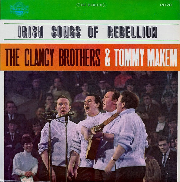 The Clancy Brothers & Tommy Makem : Irish Songs Of Rebellion (LP, Album, RE)