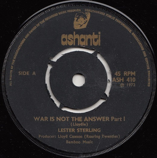 Lester Sterling / Rico Rodriguez : War Is Not The Answer (7", Single)
