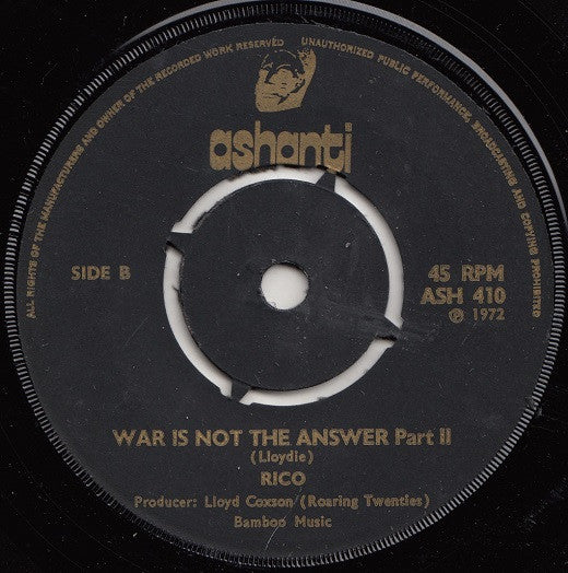 Lester Sterling / Rico Rodriguez : War Is Not The Answer (7", Single)