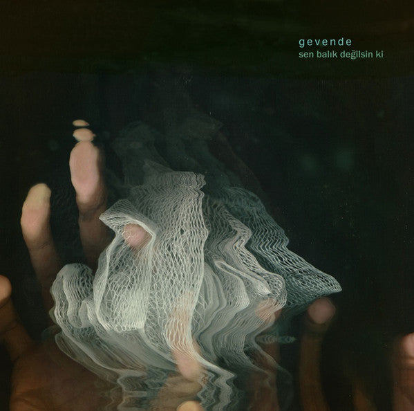 Gevende - Sen Balık Değilsin Ki (2xLP, Album, RE)