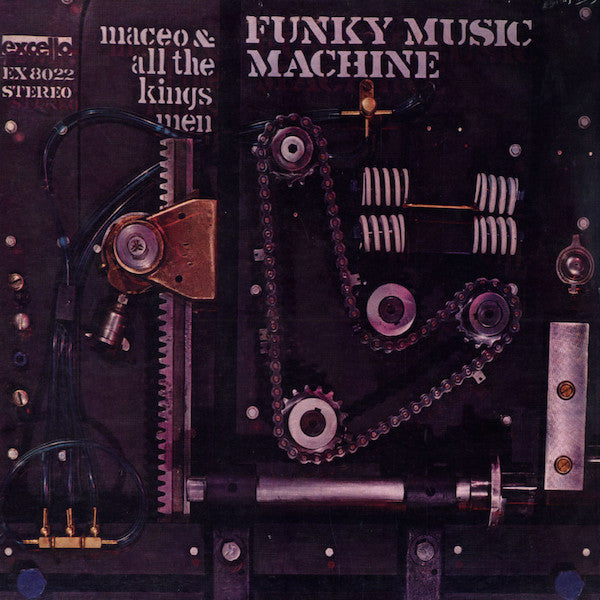Maceo & All The King's Men : Funky Music Machine (LP, Album, RE)