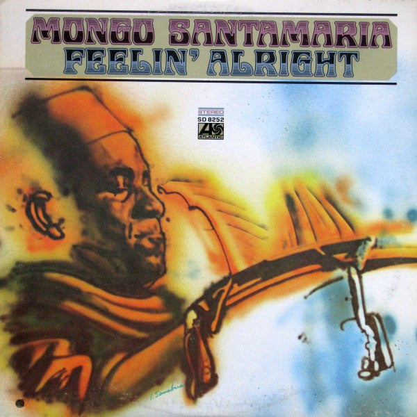 Mongo Santamaria : Feelin' Alright (LP, Album)