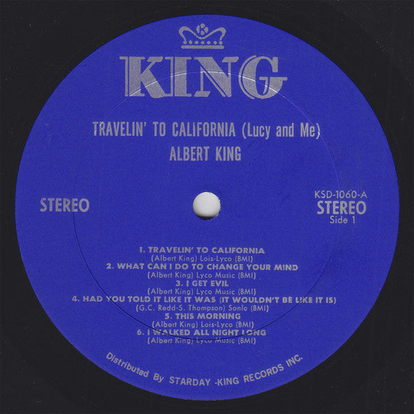 Albert King : Travelin' To California (Lucy And Me) (LP, Album, RE)