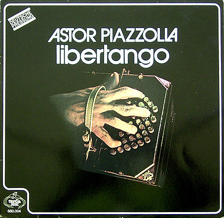 Astor Piazzolla : Libertango (LP, Album)