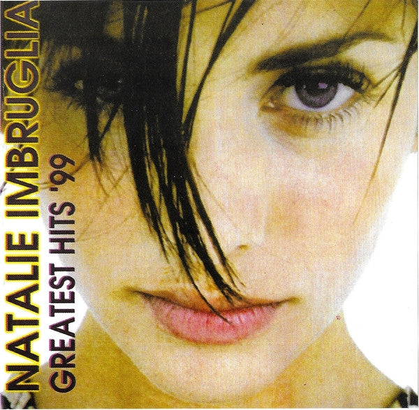 Natalie Imbruglia : Greatest Hits '99 (CD, Comp, Unofficial)