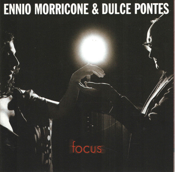 Ennio Morricone & Dulce Pontes : Focus (CD, Album)