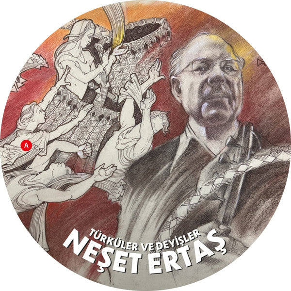 Neşet Ertaş : Türküler Ve Deyişler (LP, Album, Mono, Ltd, Num, Pic)