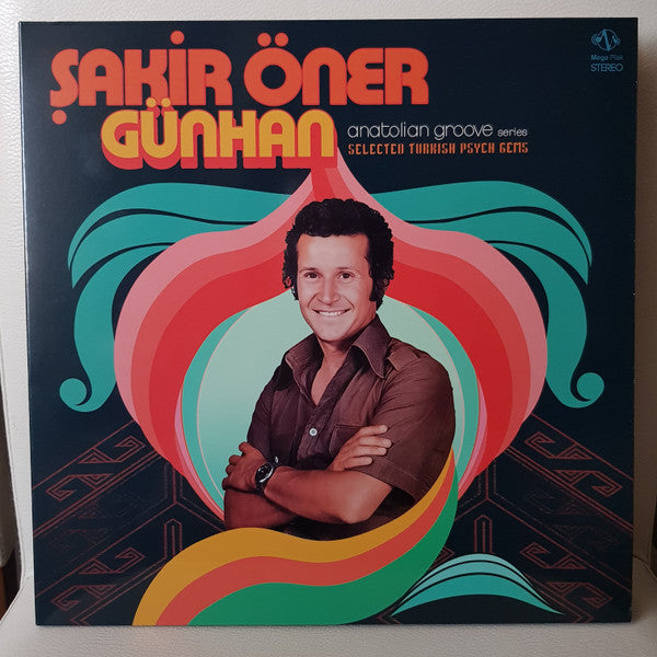 Şakir Öner Günhan : Anatolian Groove (Selected Turkish Psych Gems) (LP, Comp, RM)
