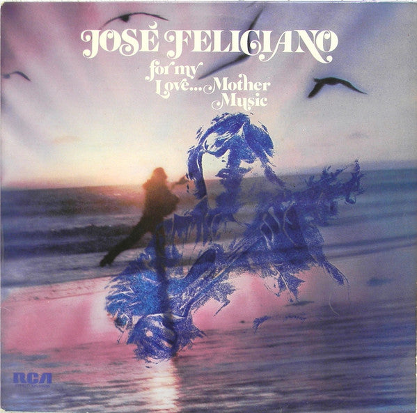 José Feliciano : For My Love… Mother Music (LP, Album)