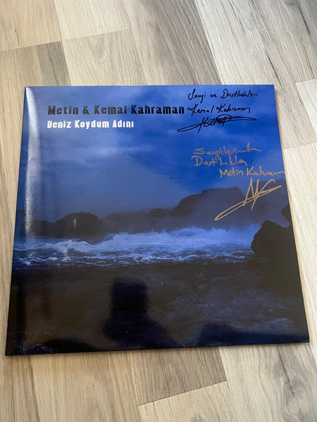 Metin & Kemal Kahraman, Metin Kahraman, Kemal Kahraman : Deniz Koydum Adını (12", Album)
