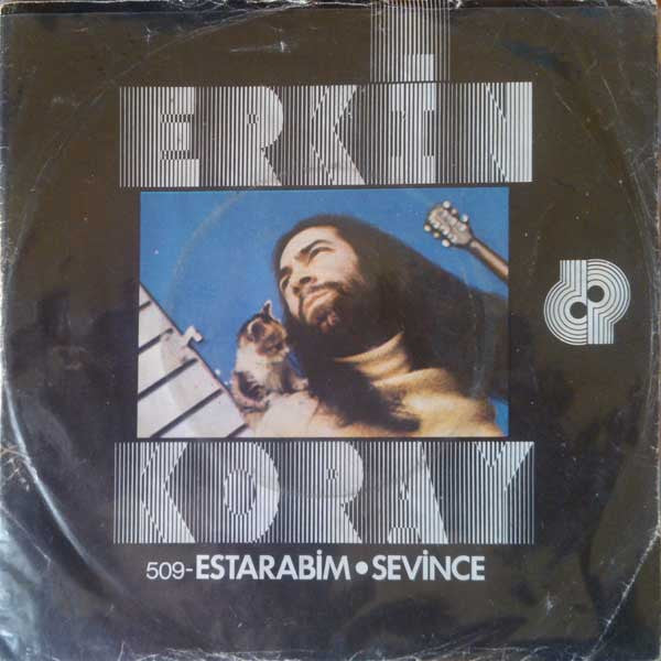 Erkin Koray : Estarabim / Sevince (7", Single)