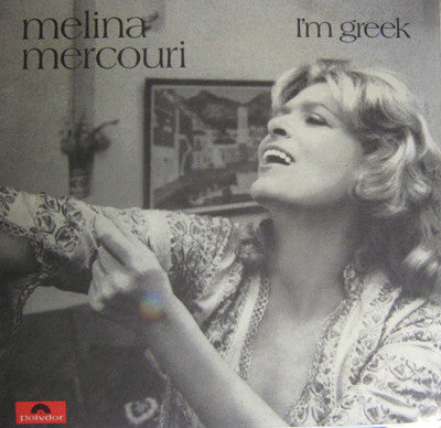 Melina Mercouri : I'm Greek (LP, Comp)