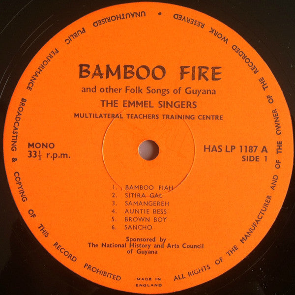 The Emmel Singers : Bamboo Fire And Other Folk Songs Of Guyana (LP, Mono)