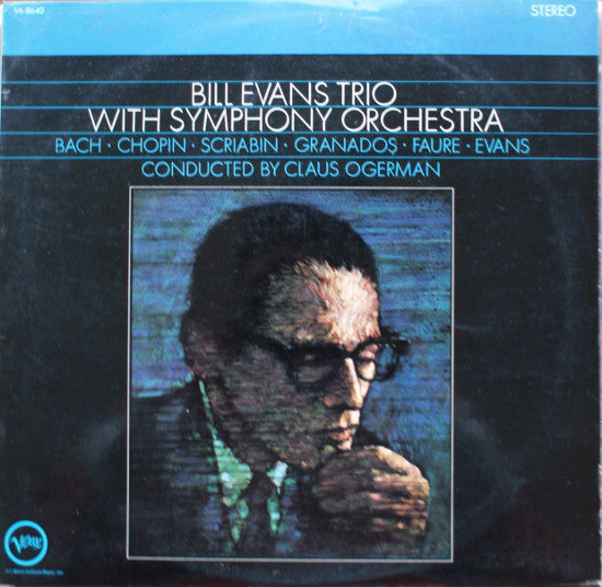 The Bill Evans Trio : Bill Evans Trio With Symphony Orchestra (LP, Album)