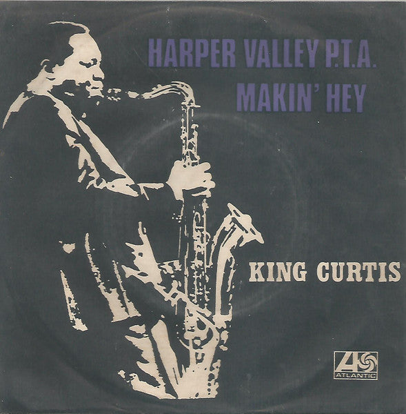 King Curtis & The Kingpins : Makin' Hey / Harper Valley P.T.A. (7", Promo)