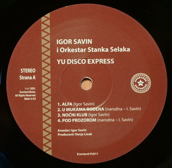 Igor Savin, Orkestar Stanka Selaka : YU Disco Expres (LP, Album, RE)