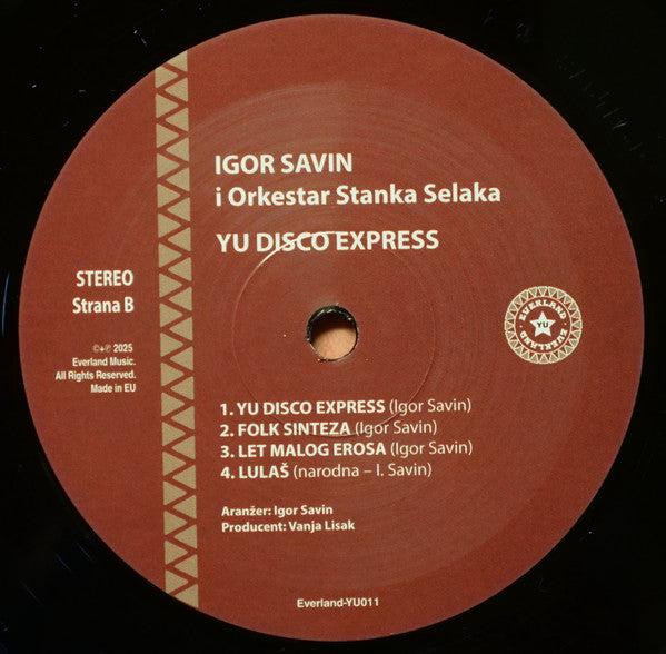 Igor Savin, Orkestar Stanka Selaka : YU Disco Expres (LP, Album, RE)