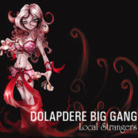 Dolapdere Big Gang : Local Strangers (CD, Album, Dig)