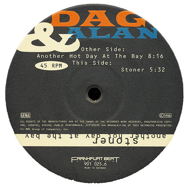 DJ Dag & Alan Aronoss : Another Hot Day At The Bay / Stoner (12")