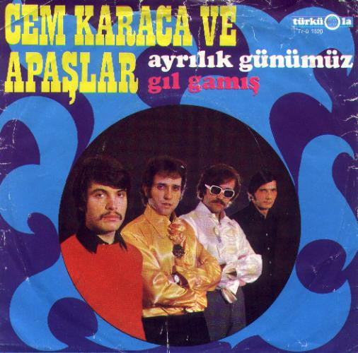 Cem Karaca Ve Apaşlar : Ayrılık Günümüz / Gılgamış (7", Single)