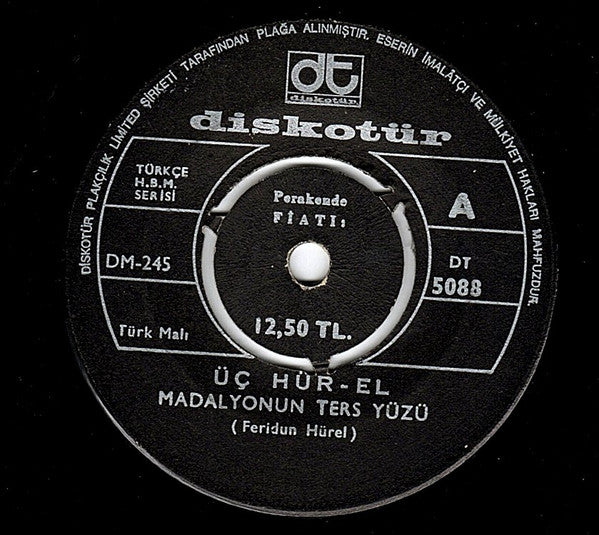Üç Hür-el* : Madalyonun Ters Yüzü / Haram (7", Single)