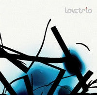 Love Trio : Love Trio (CD)