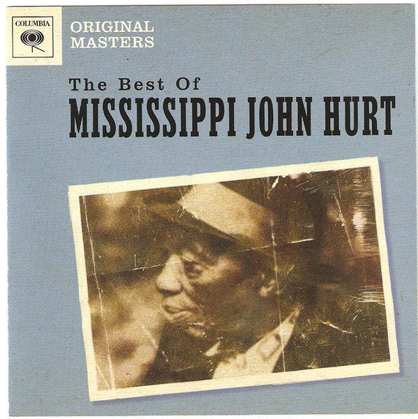 Mississippi John Hurt : The Best Of Mississippi John Hurt (CD, Comp, Mono, RM)