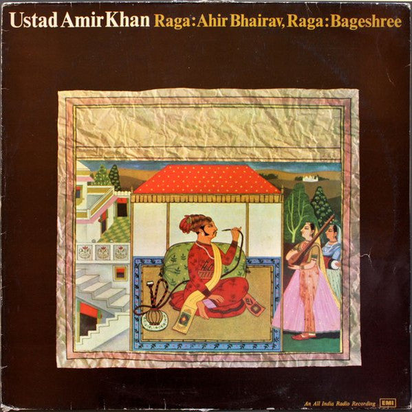 Amir Khan : Raga: Ahir Bhairav, Raga: Bageshree (LP, Album)