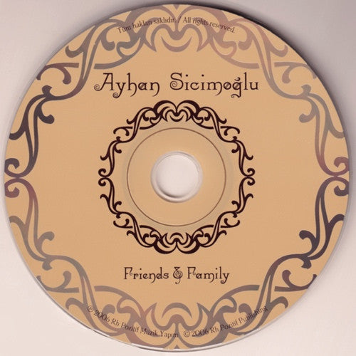 Ayhan Sicimoğlu : Friends & Family (CD, Album, Dig)