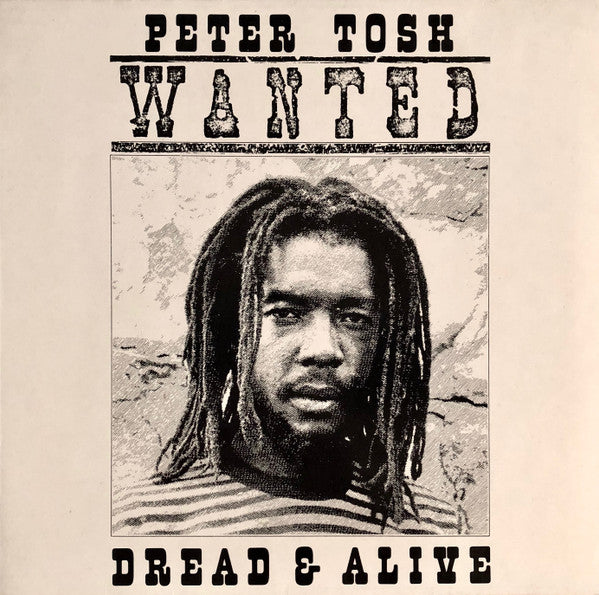 Peter Tosh : Wanted Dread & Alive (LP, Album)