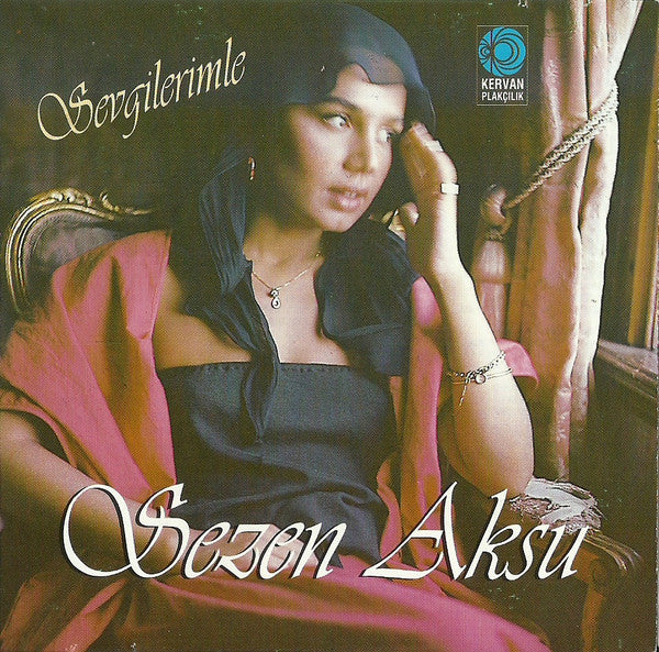 Sezen Aksu : Sevgilerimle (CD, Album, RE)