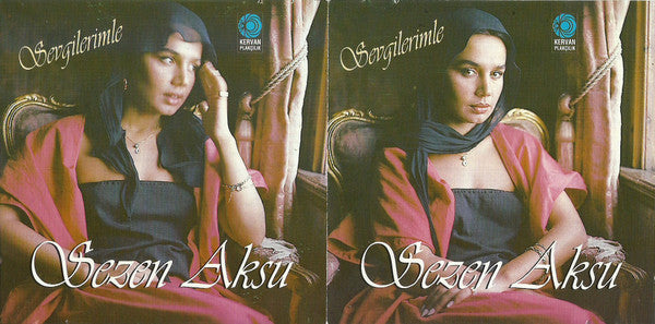 Sezen Aksu : Sevgilerimle (CD, Album, RE)