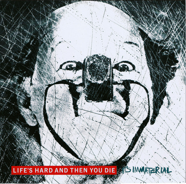 It's Immaterial : Life's Hard And Then You Die (LP, Album)