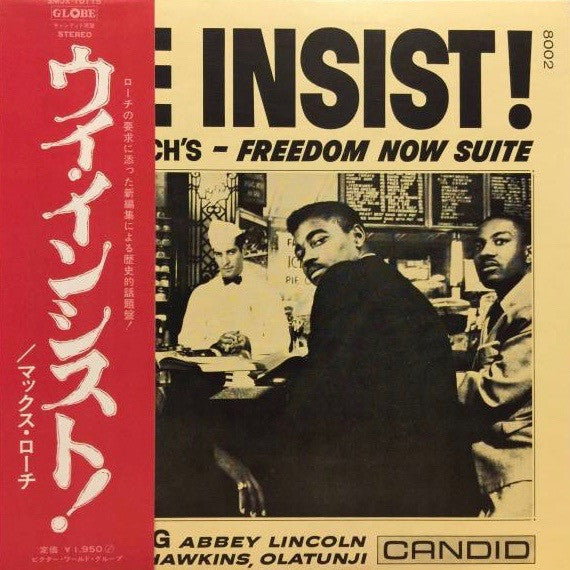 Max Roach = Max Roach : We Insist! Max Roach's Freedom Now Suite = ウイ・インシスト! (LP, Album, RE)