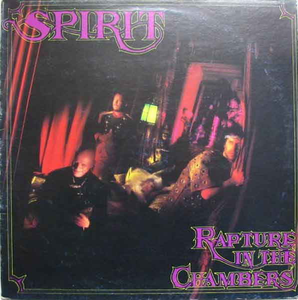 Spirit (8) : Rapture In The Chambers (LP, Album)